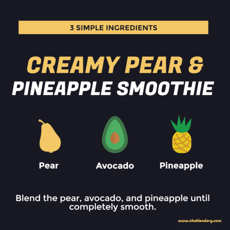 pear avocado pineapple smoothie infographic