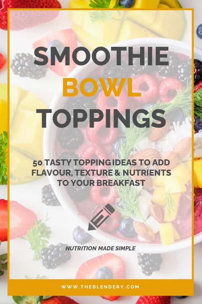 Tasty Smoothie Bowl Topping Ideas Pinterest